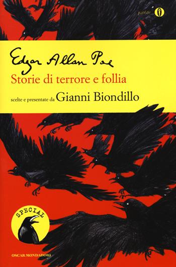 Storie di terrore e follia - Edgar Allan Poe - Libro Mondadori 2015, Oscar junior | Libraccio.it