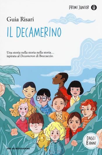 Il Decamerino - Guia Risari - Libro Mondadori 2015, Oscar primi junior | Libraccio.it