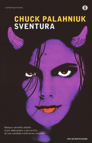 Sventura - Chuck Palahniuk - Libro Mondadori 2015, Oscar contemporanea | Libraccio.it