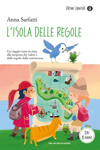 L' isola delle regole - Anna Sarfatti - Libro Mondadori 2015, Oscar primi junior | Libraccio.it