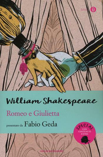 Romeo e Giulietta. Testo inglese a fronte. Ediz. bilingue - William Shakespeare - Libro Mondadori 2016, Oscar junior | Libraccio.it