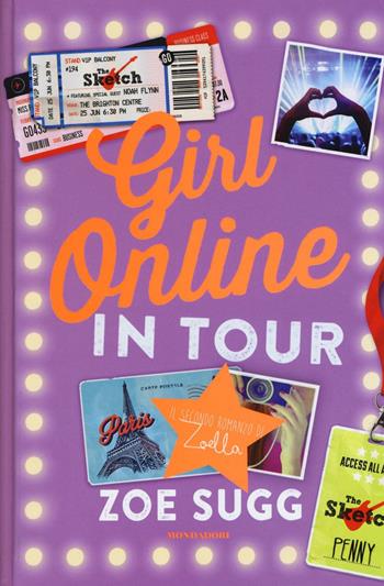 Girl online in tour - Zoe Sugg - Libro Mondadori 2016, Chrysalide | Libraccio.it