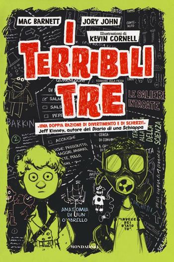 I terribili tre - Mac Barnett, Jory John - Libro Mondadori 2016, I Grandi | Libraccio.it