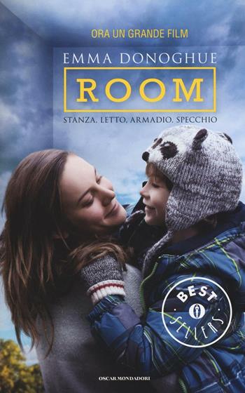 Room. Stanza, letto, armadio, specchio - Emma Donoghue - Libro Mondadori 2016, Oscar grandi bestsellers | Libraccio.it