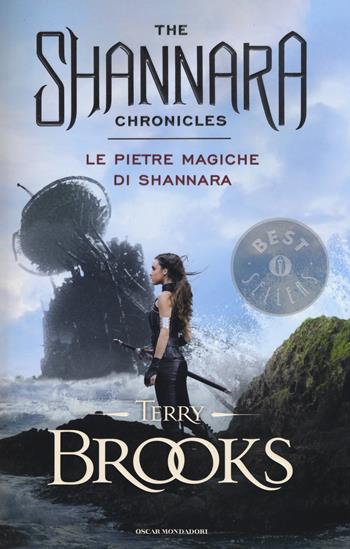 Le pietre magiche di Shannara - Terry Brooks - Libro Mondadori 2016, Oscar grandi bestsellers | Libraccio.it