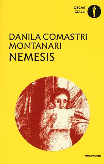 Nemesis - Danila Comastri Montanari - Libro Mondadori 2016, Oscar gialli | Libraccio.it