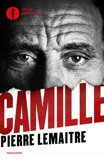 Camille - Pierre Lemaitre - Libro Mondadori 2016, Oscar bestsellers | Libraccio.it