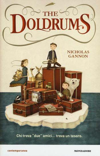 The Doldrums - Nicholas Gannon - Libro Mondadori 2016, Contemporanea | Libraccio.it