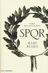 SPQR. Storia dell'antica Roma