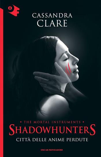 Città delle anime perdute. Shadowhunters. The mortal instruments. Vol. 5 - Cassandra Clare - Libro Mondadori 2016, Oscar fantastica | Libraccio.it