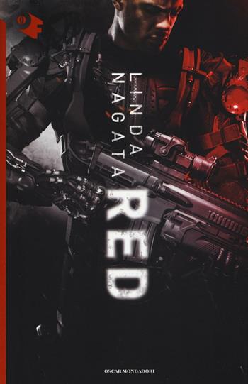 Red - Linda Nagata - Libro Mondadori 2016, Oscar fantastica | Libraccio.it