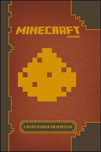 Minecraft. I segreti della pietrarossa  - Libro Mondadori 2016, Comefare | Libraccio.it