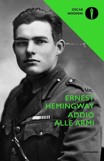 Addio alle armi - Ernest Hemingway - Libro Mondadori 2016, Oscar moderni | Libraccio.it