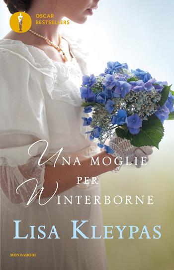 Una moglie per Winterborne - Lisa Kleypas - Libro Mondadori 2017, Oscar bestsellers | Libraccio.it