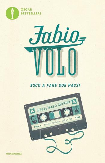 Esco a fare due passi - Fabio Volo - Libro Mondadori 2016, Oscar bestsellers | Libraccio.it