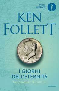 Image of I giorni dell'eternità. The century trilogy. Vol. 3