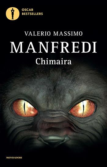 Chimaira - Valerio Massimo Manfredi - Libro Mondadori 2016, Oscar bestsellers | Libraccio.it