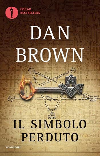 Il simbolo perduto - Dan Brown - Libro Mondadori 2016, Oscar bestsellers | Libraccio.it