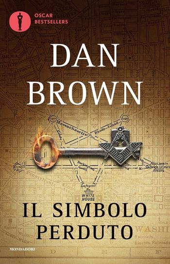 Il simbolo perduto - Dan Brown - Libro Mondadori 2016, Oscar bestsellers | Libraccio.it