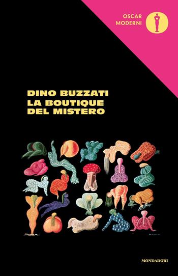 La boutique del mistero - Dino Buzzati - Libro Mondadori 2016, Oscar moderni | Libraccio.it