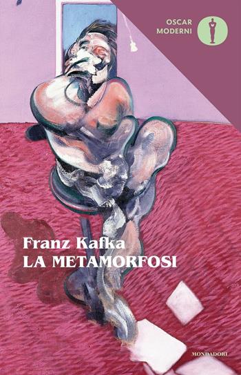 La metamorfosi e altri racconti - Franz Kafka - Libro Mondadori 2016, Oscar moderni | Libraccio.it