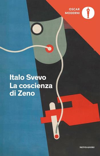 La coscienza di Zeno - Italo Svevo - Libro Mondadori 2016, Oscar moderni | Libraccio.it