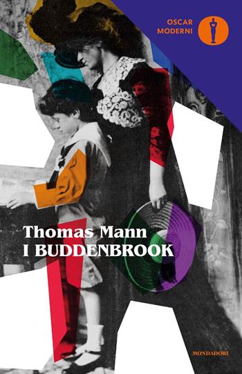 I Buddenbrook - Thomas Mann - Libro Mondadori 2016, Oscar moderni | Libraccio.it