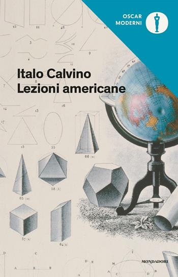 Lezioni americane. Sei proposte per il prossimo millennio - Italo Calvino - Libro Mondadori 2016, Oscar moderni | Libraccio.it