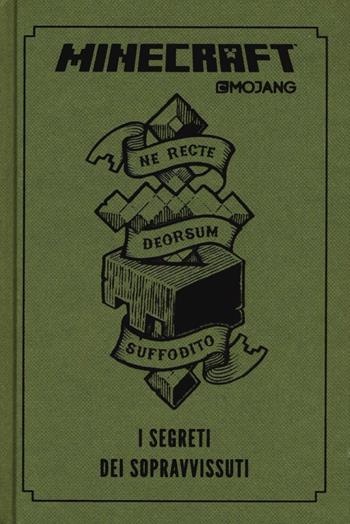 Minecraft Mojang. I segreti dei sopravvvissuti - Stephanie Milton - Libro Mondadori 2016, Comefare | Libraccio.it