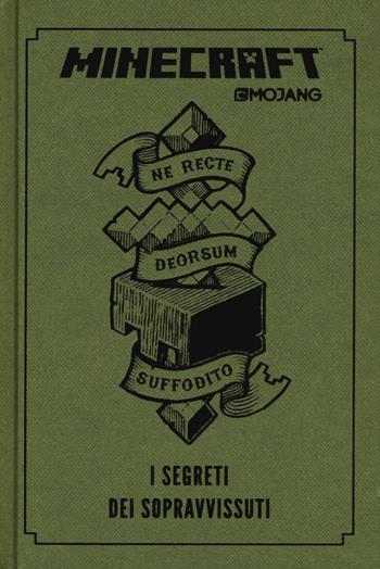 Minecraft Mojang. I segreti dei sopravvvissuti - Stephanie Milton - Libro Mondadori 2016, Comefare | Libraccio.it