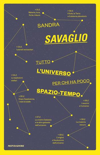 Tutto l'universo per chi ha poco spazio-tempo - Sandra Savaglio - Libro Mondadori 2018, Comefare | Libraccio.it