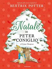 Il Natale di Peter Coniglio. Ediz. a colori