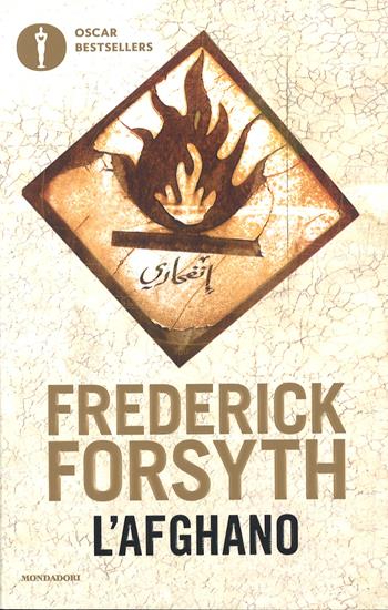 L' afghano - Frederick Forsyth - Libro Mondadori 2017, Oscar bestsellers | Libraccio.it