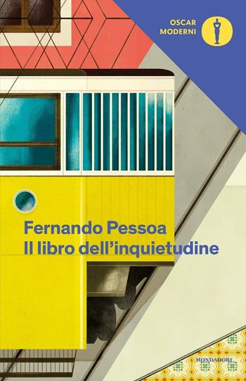 Il libro dell'inquietudine - Fernando Pessoa - Libro Mondadori 2016, Oscar moderni | Libraccio.it