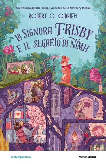 La signora Frisby e il segreto di Nimh - Robert C. O'Brien - Libro Mondadori 2020, Contemporanea | Libraccio.it