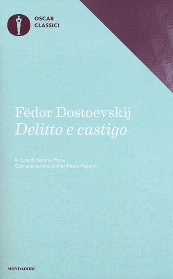 Delitto e castigo - Fëdor Dostoevskij - Libro Mondadori 2016, Oscar classici | Libraccio.it