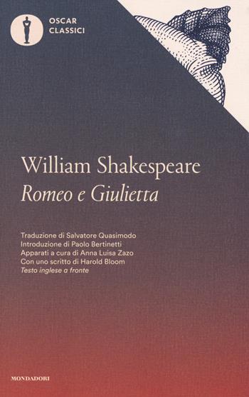 Romeo e Giulietta. Testo inglese a fronte - William Shakespeare - Libro Mondadori 2017, Oscar classici | Libraccio.it