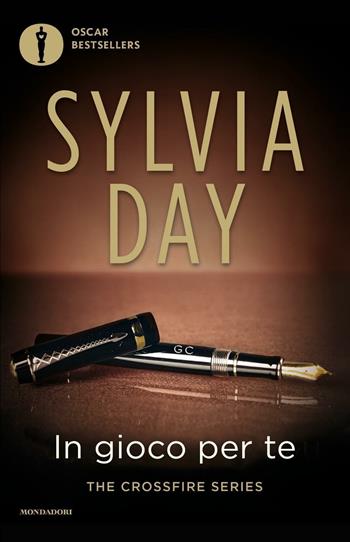In gioco per te. The crossfire series. Vol. 4 - Sylvia Day - Libro Mondadori 2016, Oscar bestsellers | Libraccio.it
