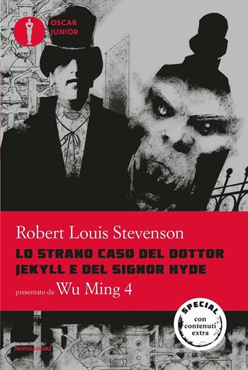 Lo strano caso del dottor Jekyll e del signor Hyde - Robert Louis Stevenson - Libro Mondadori 2017, Oscar junior | Libraccio.it