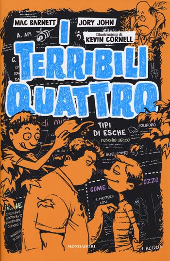 I terribili quattro - Mac Barnett, Jory John - Libro Mondadori 2017, I Grandi | Libraccio.it