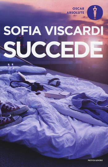 Succede - Sofia Viscardi - Libro Mondadori 2017, Oscar absolute | Libraccio.it