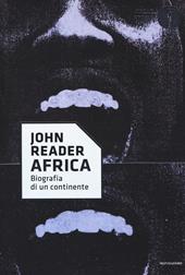 Africa. Biografia di un continente