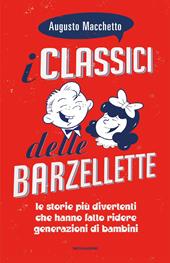 I classici delle barzellette. Ediz. illustrata