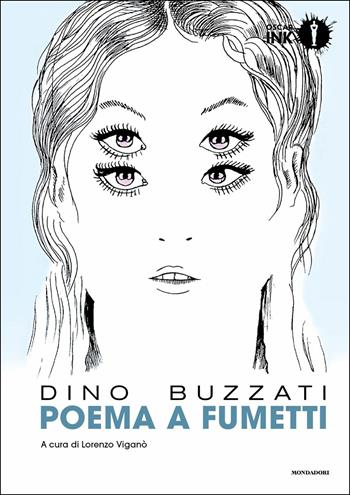 Poema a fumetti - Dino Buzzati - Libro Mondadori 2017, Oscar Ink | Libraccio.it