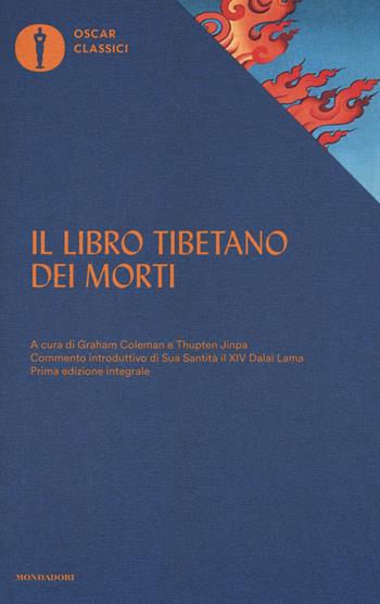 Il libro tibetano dei morti - Padmasambhava - Libro Mondadori 2017, Oscar classici | Libraccio.it