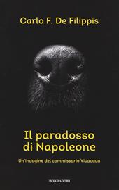 Il paradosso di Napoleone. Un'indagine del commissario Vivacqua