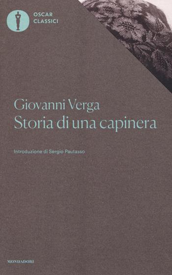 Storia di una capinera - Giovanni Verga - Libro Mondadori 2017, Oscar classici | Libraccio.it