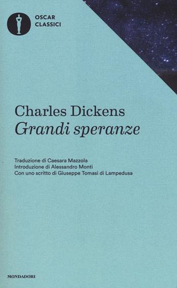Grandi speranze - Charles Dickens - Libro Mondadori 2017, Oscar classici | Libraccio.it