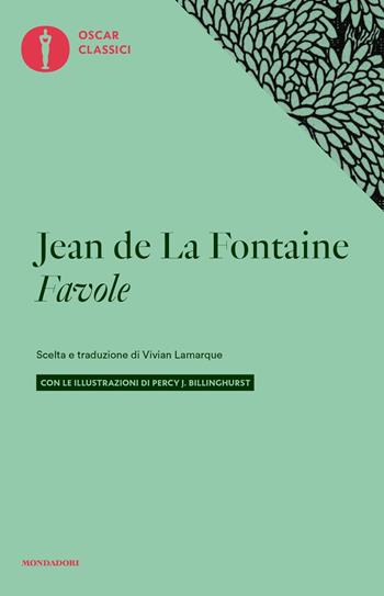 Favole - Jean de La Fontaine - Libro Mondadori 2017, Oscar classici | Libraccio.it