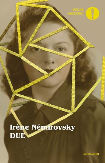 Due - Irène Némirovsky - Libro Mondadori 2017, Oscar moderni | Libraccio.it